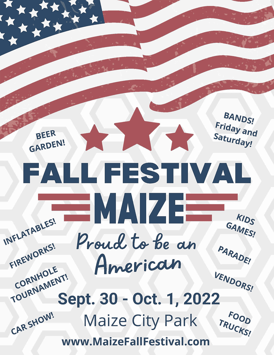 Maize Fall Festival - Proud to be an American - September 30 through October 1, 2022 - Maize City Park